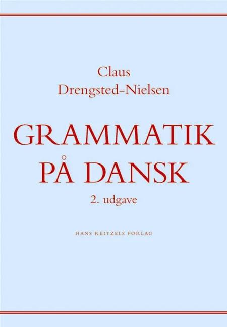 Grammatik på dansk af Claus Drengsted-Nielsen