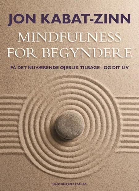 Mindfulness for begyndere af Jon Kabat-Zinn