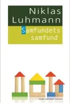 Samfundets samfund af Niklas Luhmann