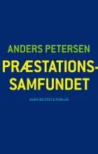 Præstationssamfundet af Anders Petersen