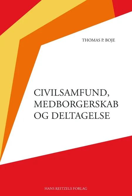 Grundbog i socialvidenskab: Civilsamfund, medborgerskab og deltagelse af Thomas P. Boje