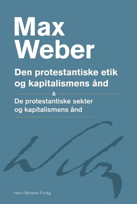 Den protestantiske etik og kapitalismens ånd af Max Weber