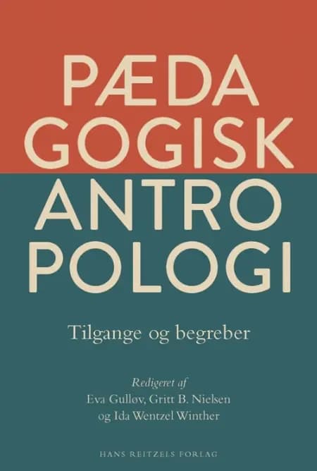 Pædagogisk antropologi af Cathrine Hasse