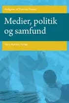 Medier, politik og samfund