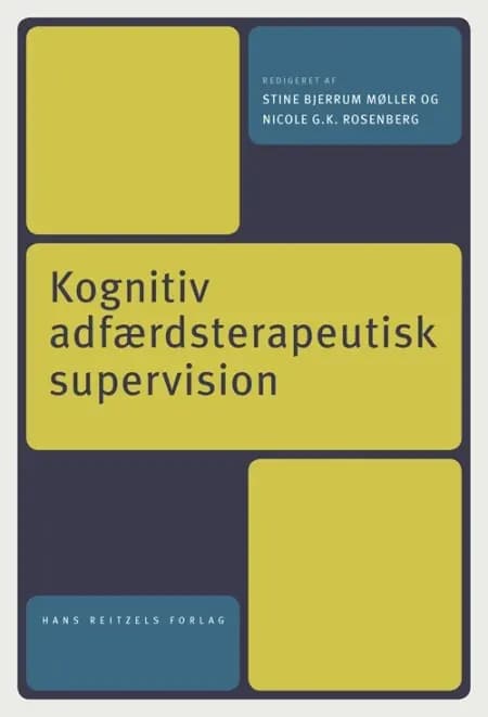 Kognitiv adfærdsterapeutisk supervision af Irene Oestrich