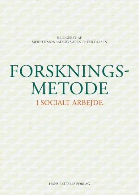 Forskningsmetode i socialt arbejde af Kathrine Vitus