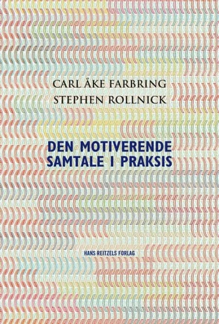 Den motiverende samtale i praksis af Stephen Rollnick