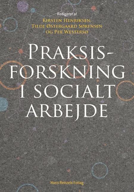 Praksisforskning i socialt arbejde af Kirsten Henriksen