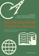 Specialdidaktik i teori og praksis af Kim Rasmussen, Niels Egelund og Preben Olund Kirkegaard