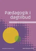 Pædagogik i dagtilbud af Niels Ejbye-Ernst, Stig Broström og Per Jensen