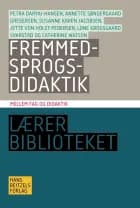 Fremmedsprogsdidaktik af Petra Daryai-Hansen, Susanne Karen Jacobsen og Lone Krogsgaard Svarstad