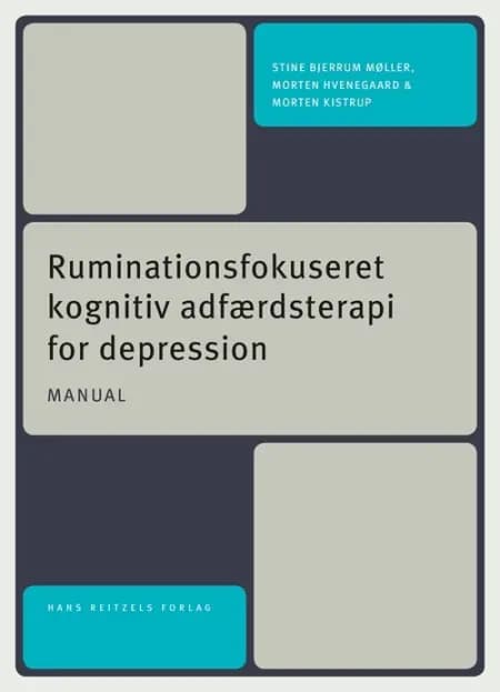 Ruminationsfokuseret kognitiv adfærdsterapi for depression af Morten Kistrup