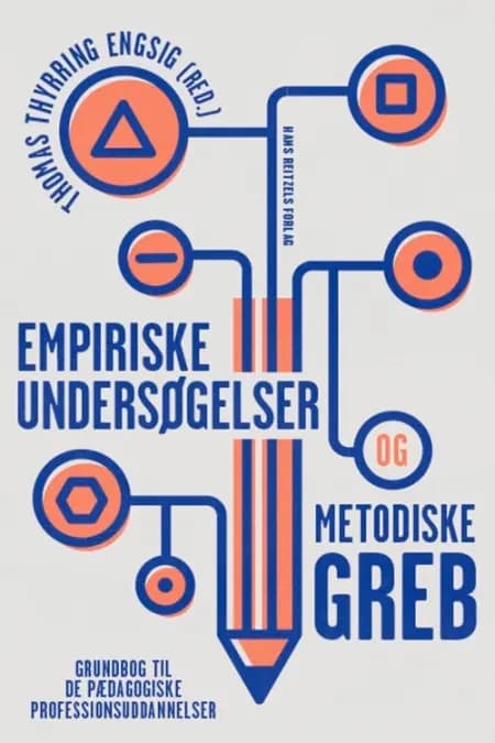 Empiriske undersøgelser og metodiske greb af Lars Qvortrup