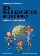 Den neuroaffektive billedbog 2 af Marianne Bentzen og Susan Hart