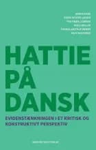 Hattie på dansk af Per Fibæk Laursen, Steen Nepper Larsen, Jørn Bjerre, Keld Skovmand, Niels Møller og Thomas Aastrup Rømer