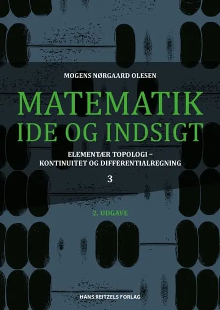 Matematik - idé og indsigt af Mogens Nørgaard Olesen