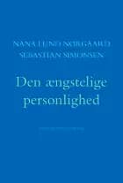 Den ængstelige personlighed af Nana Lund Nørgaard og Sebastian Simonsen