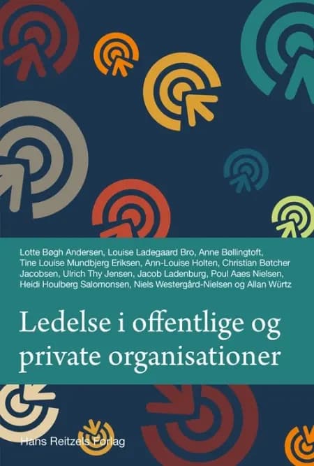 Ledelse i offentlige og private organisationer af Lotte Bøgh Andersen