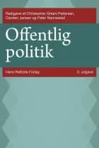 Offentlig politik af Christoffer Green-Pedersen, Peter Nannestad og Mads Leth Felsager Jakobsen
