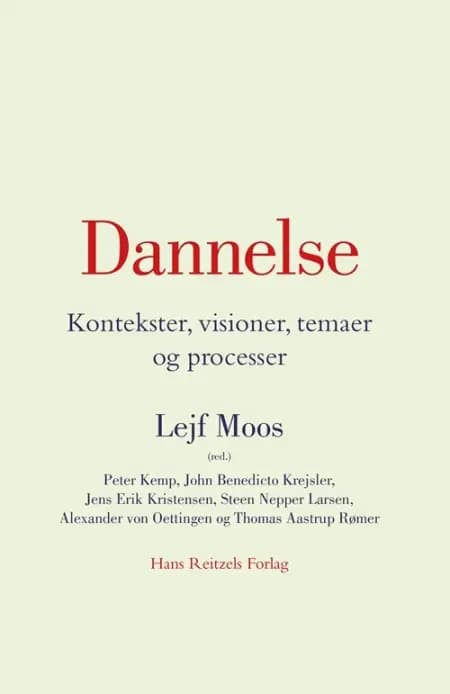 Dannelse. Kontekster, visioner, temaer og processer af John Krejsler
