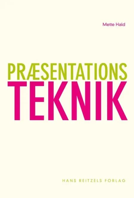Præsentationsteknik af Mette Hald