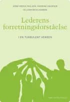 Lederens forretningsforståelse af Arne Krogh Nielsen, Henning Knudsen og John Bech Hansen
