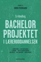 Bachelorprojektet i læreruddannelsen