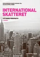 International skatteret af Peter Koerver Schmidt, Michael Tell og Katja Dyppel Weber
