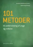 101 metoder til undervisning af unge og voksne af Annette Hildebrand Jensen og Helle Kloppenborg