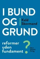 I bund og grund af Keld Skovmand