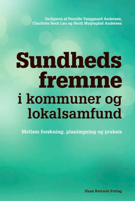 Sundhedsfremme i kommuner og lokalsamfund af Pernille Tanggaard Andersen