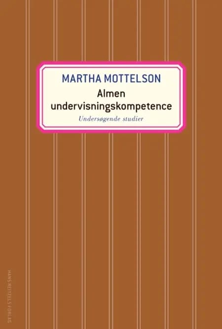 Almen undervisningskompetence af Martha Mottelson