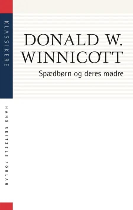 Spædbørn og deres mødre af Donald W. Winnicott