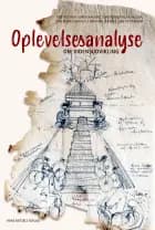 Oplevelsesanalyse af Søren Nagbøl, Tine Fristrup og Line Borum Vesterheim