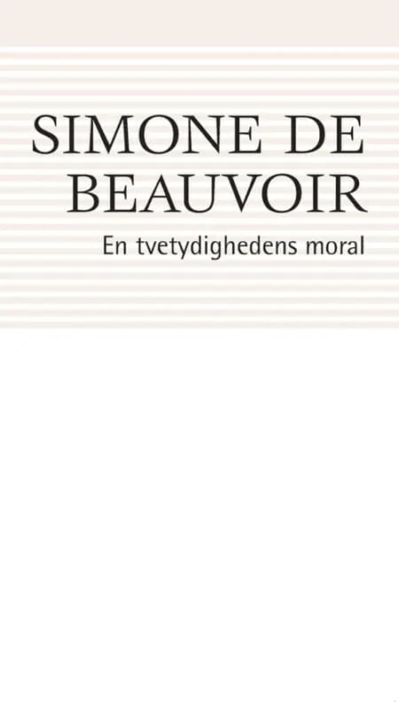 En tvetydighedens moral af Simone de Beauvoir