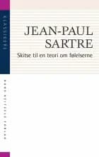 Skitse til en teori om følelserne af Jean-Paul Sartre