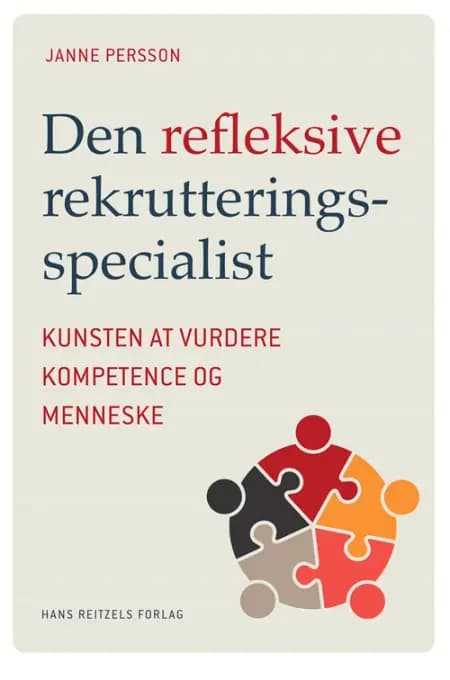 Den refleksive rekrutteringsspecialist af Janne Persson