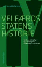 Velfærdsstatens historie af Lars Hovbakke Sørensen