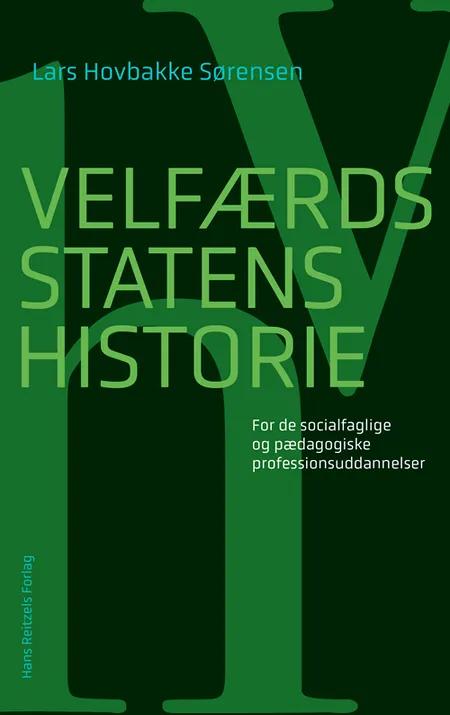 Velfærdsstatens historie af Lars Hovbakke Sørensen