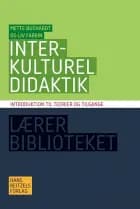 Interkulturel didaktik af Mette Buchardt og Liv Fabrin