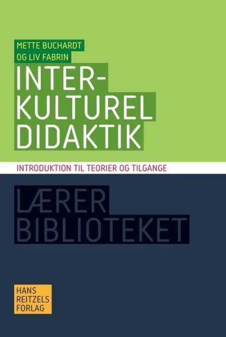 Interkulturel didaktik af Mette Buchardt