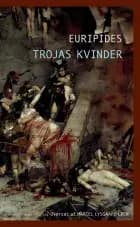 Trojas kvinder af Euripides