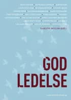 God ledelse af Steen Hildebrandt, Kurt Klaudi Klausen og Lotte Bøgh Andersen