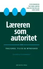 Læreren som autoritet af Peter Brodersen, Per Fibæk Laursen og Carsten Fogh Nielsen