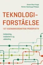 Teknologiforståelse af Simon Skov Fougt og Morten Raahauge Philipps