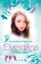 Elverdans 3: Skæbneseer af Nicole Boyle Rødtnes