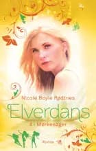 Elverdans 4: Mørkesøger af Nicole Boyle Rødtnes
