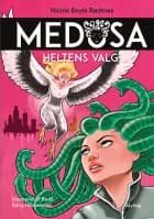 Medusa 4: Heltens valg af Nicole Boyle Rødtnes