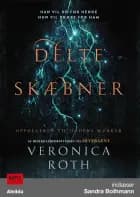 Delte skæbner af Veronica Roth