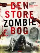 Den store zombie-bog af Nicole Boyle Rødtnes og Bjarke Schjødt Larsen